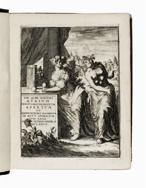 GIOVANNI ALFONSO BORELLI : De vi percussionis, et motionibus naturalibus a gravitate pendentibus, sive introductiones & illustrationes physico-mathematicae apprim necessariae ad opus ejus intelligendum De motu animalium [...] Editio prima Belgica...  - Asta Libri, autografi e manoscritti - Associazione Nazionale - Case d'Asta italiane
