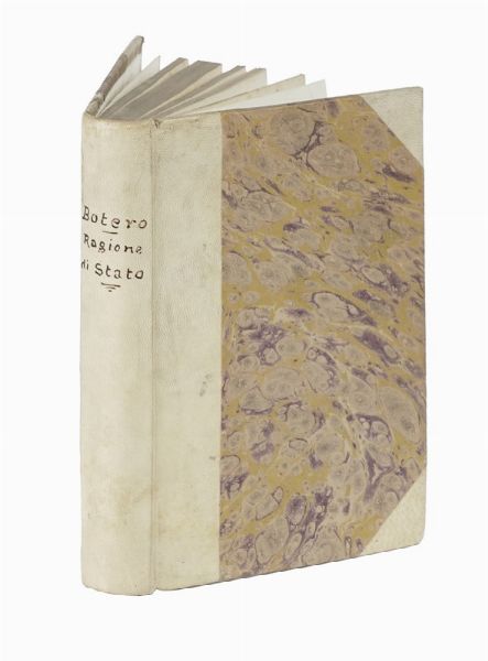 GIOVANNI BOTERO : Della ragione di stato, libri dieci [...] Et nel fine tre libri della grandezza delle citt.  - Asta Libri, autografi e manoscritti - Associazione Nazionale - Case d'Asta italiane
