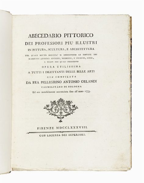GIOVANNI BATTISTA CECCHI : Serie degli uomini i piu illustri nella pittura, scultura, e architettura con i loro elogi, e ritratti incisi in rame cominciando dalla sua prima restaurazione fino ai tempi presenti. Tomo I (-XII).  - Asta Libri, autografi e manoscritti - Associazione Nazionale - Case d'Asta italiane
