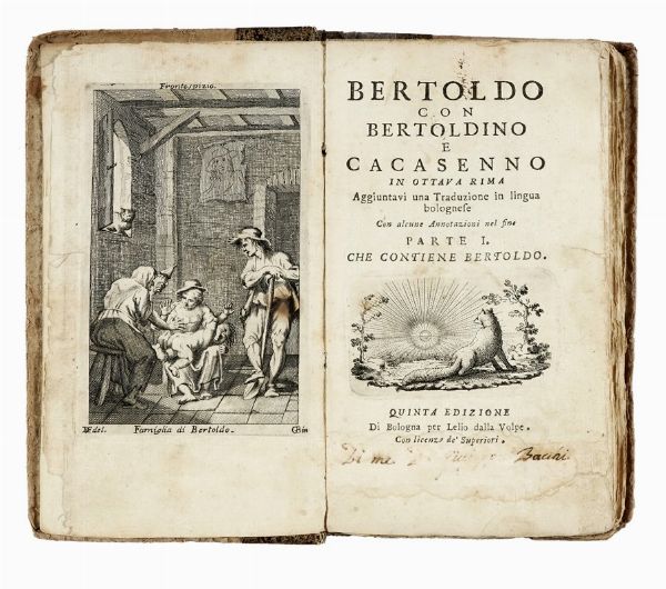 Giulio Cesare Croce : Bertoldo con Bertoldino e Cacasenno in ottava rima aggiuntavi una traduzione in lingua bolognese con alcune annotazioni nel fine...  - Asta Libri, autografi e manoscritti - Associazione Nazionale - Case d'Asta italiane