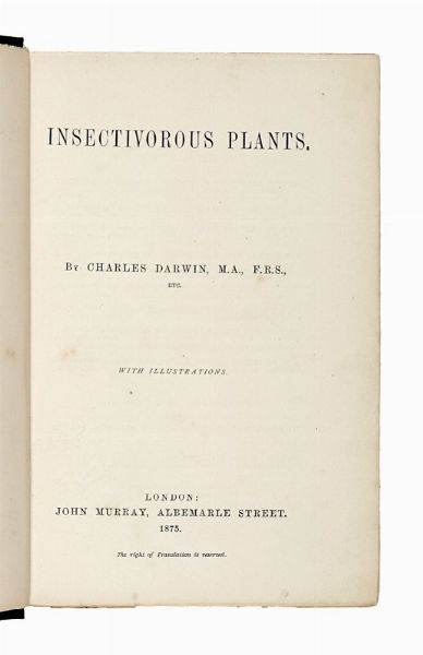 CHARLES DARWIN : Insectivorous Plants.  - Asta Libri, autografi e manoscritti - Associazione Nazionale - Case d'Asta italiane