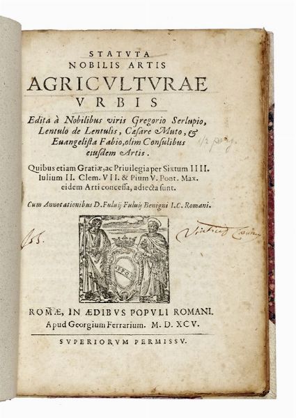 EVANGELISTA FABI : Statuta Nobilis Artis Agriculturae Urbis...  - Asta Libri, autografi e manoscritti - Associazione Nazionale - Case d'Asta italiane