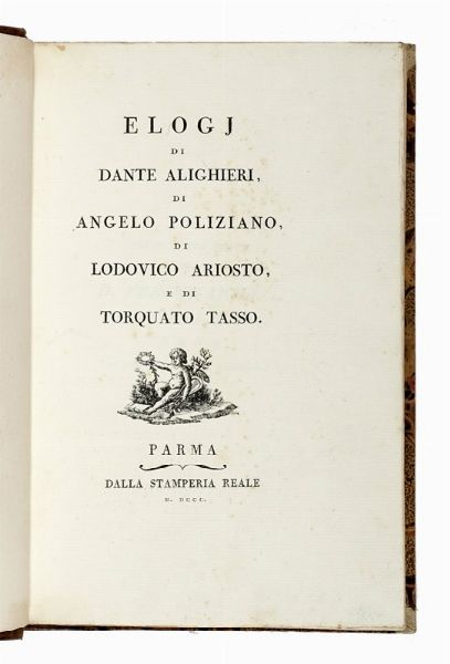 ANGELO FABRONI : Elogj di Dante Alighieri, di Angelo Poliziano, di Lodovico Ariosto, e di Torquato Tasso.  - Asta Libri, autografi e manoscritti - Associazione Nazionale - Case d'Asta italiane