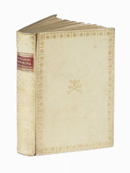 VITTORE FALASCHI : La gerarchia ecclesiastica e la famiglia pontificia.  - Asta Libri, autografi e manoscritti - Associazione Nazionale - Case d'Asta italiane