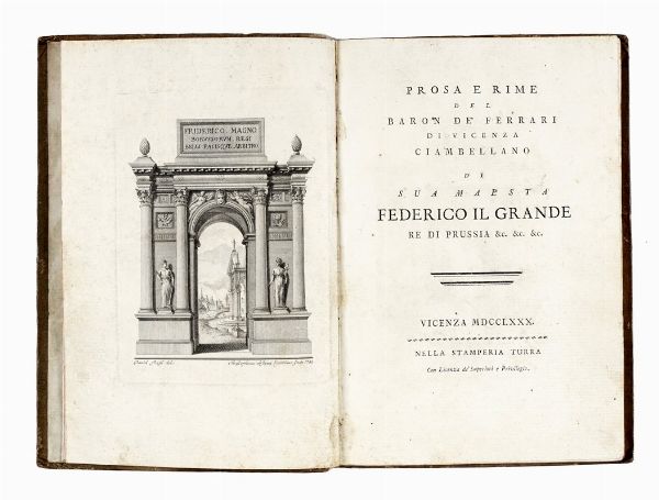 Giulio Ferrario : Prosa e rime del baron dè Ferrari di Vicenza ciambellano di sua maest Federico il Grande Re di Prussia...  - Asta Libri, autografi e manoscritti - Associazione Nazionale - Case d'Asta italiane