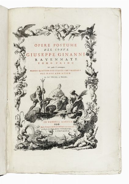 GIUSEPPE GINANNI : Opere postume del conte Giuseppe Ginanni ravennate.  - Asta Libri, autografi e manoscritti - Associazione Nazionale - Case d'Asta italiane