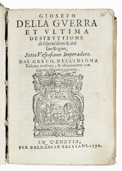 FLAVIUS IOSEPHUS : Della guerra et ultima destruttione di Gierusalem...  - Asta Libri, autografi e manoscritti - Associazione Nazionale - Case d'Asta italiane