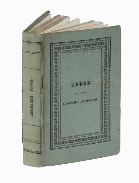 GIACOMO LEOPARDI : Operette morali [...] Seconda edizione con molte aggiunte e correzioni dell'autore.  - Asta Libri, autografi e manoscritti - Associazione Nazionale - Case d'Asta italiane