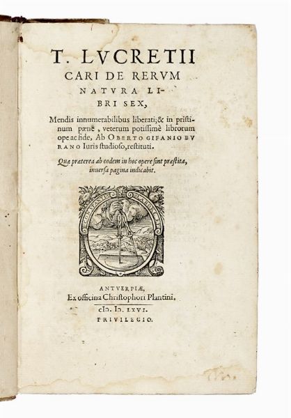 TITUS CARUS LUCRETIUS : De rerum natura libri sex...  - Asta Libri, autografi e manoscritti - Associazione Nazionale - Case d'Asta italiane