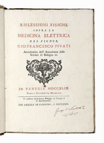 GIOVANNI FRANCESCO PIVATI : Riflessioni fisiche sopra la medicina elettrica...  - Asta Libri, autografi e manoscritti - Associazione Nazionale - Case d'Asta italiane