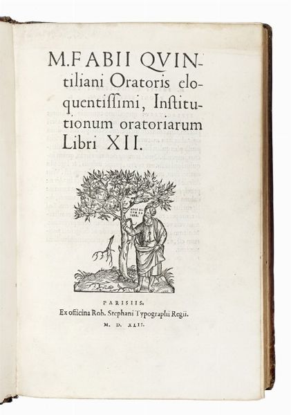 MARCUS FABIUS QUINTILIANUS : Institutionum Oratoriarum Libri XII.  - Asta Libri, autografi e manoscritti - Associazione Nazionale - Case d'Asta italiane