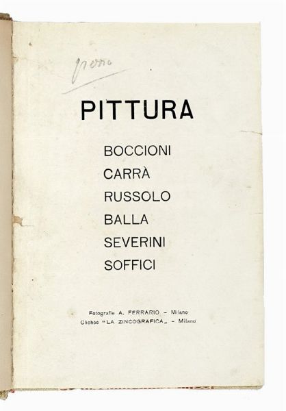Umberto Boccioni : Vela Latina. Manifesto di Boccioni ai pittori meridionali. (Anno IV, n. 4).  - Asta Libri, autografi e manoscritti - Associazione Nazionale - Case d'Asta italiane