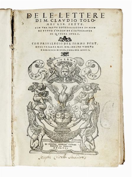 CLAUDIO TOLOMEI : De le Lettere [...] Lib. Sette.  - Asta Libri, autografi e manoscritti - Associazione Nazionale - Case d'Asta italiane