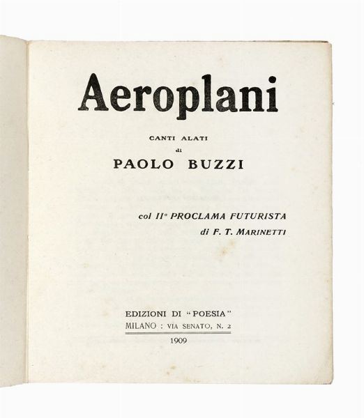 PAOLO BUZZI : Aeroplani.  - Asta Libri, autografi e manoscritti - Associazione Nazionale - Case d'Asta italiane