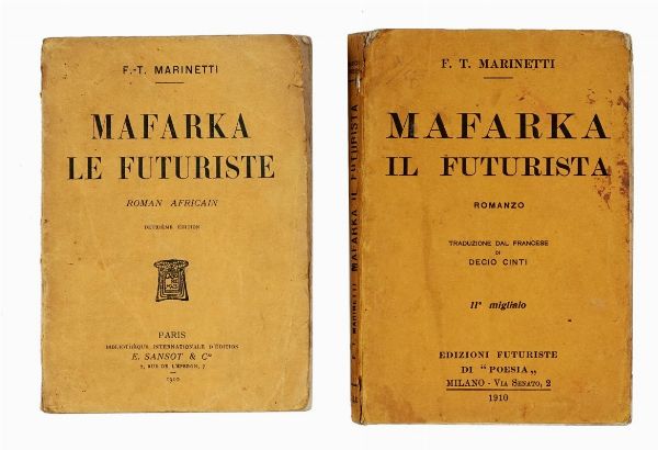 Filippo Tommaso Marinetti : Mafarka le Futuriste. Roma Africain.  - Asta Libri, autografi e manoscritti - Associazione Nazionale - Case d'Asta italiane