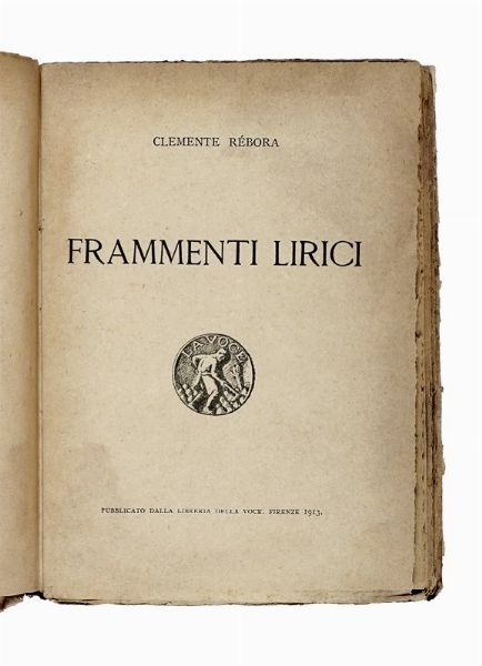 CLEMENTE RBORA : Frammenti lirici.  - Asta Libri, autografi e manoscritti - Associazione Nazionale - Case d'Asta italiane
