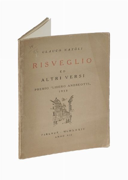 GLAUCO NATLI : Risveglio ed altri versi.  - Asta Libri, autografi e manoscritti - Associazione Nazionale - Case d'Asta italiane
