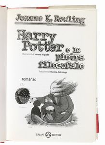 J. K. [PSEUD. DI ROWLING JOANNE] ROWLING : Harry Potter e la Pietra Filosofale.  - Asta Libri, autografi e manoscritti - Associazione Nazionale - Case d'Asta italiane