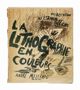 ANDR MELLERIO : La Lithographie Originale en Couleurs. Couverture et estampe de Pierre Bonnard.  - Asta Libri, autografi e manoscritti - Associazione Nazionale - Case d'Asta italiane