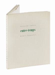 TRISTAN TZARA : Entre-temps.  - Asta Libri, autografi e manoscritti - Associazione Nazionale - Case d'Asta italiane