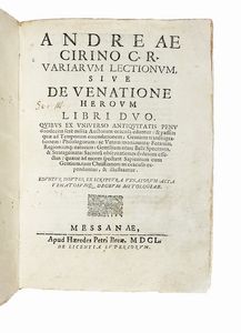 ANDREA CIRINO - Variarum lectionum, sive De venatione heroum libri duo...