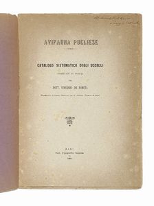 VINCENZO DE ROMITA : Avifauna pugliese: catalogo sistematico degli uccelli osservati in Puglia...  - Asta Libri, autografi e manoscritti - Associazione Nazionale - Case d'Asta italiane