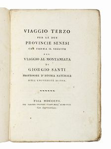 GIORGIO SANTI : Viaggio primo [-terzo] per la Toscana.  - Asta Libri, autografi e manoscritti - Associazione Nazionale - Case d'Asta italiane