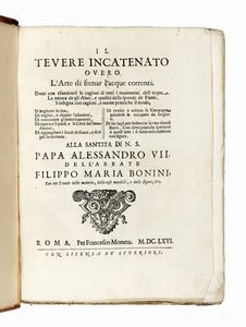 Filippo Maria Bonini - Il Tevere incatenato overo L'Arte di frenar l'acque correnti.