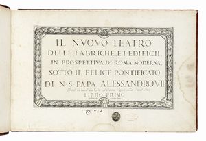 GIOVANNI BATTISTA FALDA - Il nuovo teatro delle fabriche, et edificii, in prospettiva di Roma moderna [...] Libro primo (-terzo).