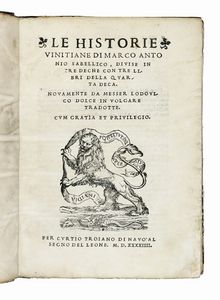MARCO ANTONIO SABELLICO - Le historie vinitiane.