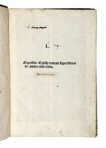 AEGIDIUS (COLUMNA) ROMANUS - [In Aristotelis de anima commentum]. Expositio Egidij romani super libros de anima cum textu.