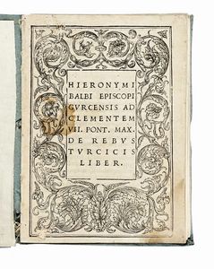 GIROLAMO BALBI - Ad Clementem VII Pont. Max. De rebus turcicis liber.