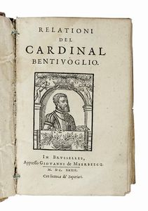 GUIDO BENTIVOGLIO - Relationi del cardinal Bentivoglio.