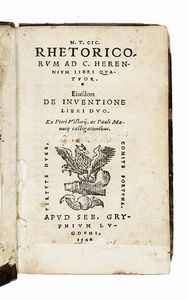 MARCUS TULLIUS CICERO - Rhetoricorum ad C. Herennium libri quatuor. Eiusdem de inventione libri duo...