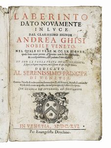 ANDREA GHISI - Laberinto dato novamente in luce [...] nel quale si vede M. CC. LX. figure...