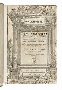 LODOVICO GUICCIARDINI - Descrittione [...] di tutti i Paesi Bassi, altrimenti detti Germania Inferiore. Con piu carte di Geographia del paese...