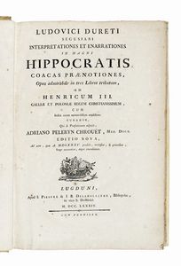 HIPPOCRATES - Ludovici Dureti Segusiani Interpretationes et enarrationes in magni Hippocratis Coacas praenotiones...