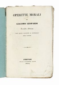 GIACOMO LEOPARDI - Operette morali [...] Seconda edizione con molte aggiunte e correzioni dell'autore.