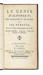 JOSEPH MRY DE LA CANORGUE - Le genie d'Alfonse V roi d'Aragon et de Sicile, ou Ses pensees...