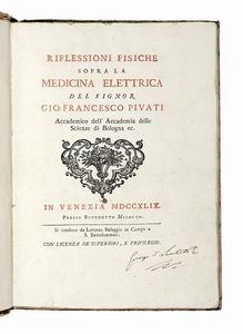 GIOVANNI FRANCESCO PIVATI - Riflessioni fisiche sopra la medicina elettrica...
