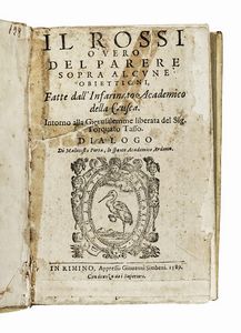MALATESTA PORTA - Il Rossi o vero del parere sopra alcune obiettioni [...] intorno alla Gierusalemme liberata...