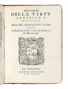 Torquato Tasso : Il messaggiero dialogo...  - Asta Libri, autografi e manoscritti - Associazione Nazionale - Case d'Asta italiane