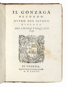 Torquato Tasso : Il messaggiero dialogo...  - Asta Libri, autografi e manoscritti - Associazione Nazionale - Case d'Asta italiane