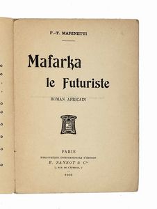 Filippo Tommaso Marinetti - Mafarka le Futuriste. Roma Africain.