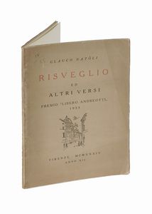 GLAUCO NATLI : Risveglio ed altri versi.  - Asta Libri, autografi e manoscritti - Associazione Nazionale - Case d'Asta italiane