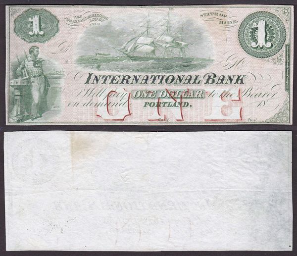 OBSOLETE PAPER MONEY. MAINE PORTLAND - INTERNATIONAL BANK 1859-1864. 1 Dollar.  - Asta Numismatica Light - Associazione Nazionale - Case d'Asta italiane