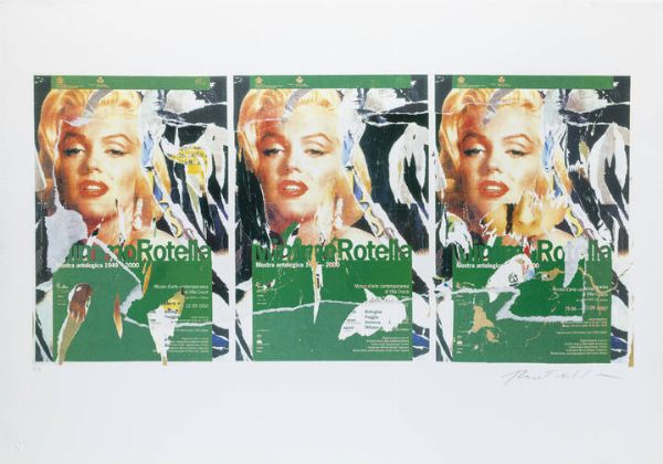 MIMMO ROTELLA Catanzaro 1918 - 2006 Milano : Mimmo Rotella. Mostra antologica 1949-2000  - Asta Grafica - Associazione Nazionale - Case d'Asta italiane