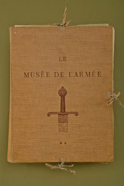 Le Mus�e de l'Arm�e  - Asta Rare Armi Antiche e Militaria da tutto il mondo - Associazione Nazionale - Case d'Asta italiane