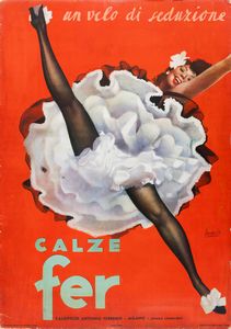 Gino Boccasile : Calze Fer  Calzificio Antonio Ferrerio  - Asta Manifesti d'Epoca e Collectible - Associazione Nazionale - Case d'Asta italiane