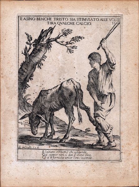 GIUSEPPE MARIA MITELLI : L'asino benche tristo sia stimulato alle volte tira qualce calcio  - Asta Stampe e Disegni dal XVI al XX secolo - Associazione Nazionale - Case d'Asta italiane